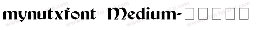mynutxfont Medium字体转换